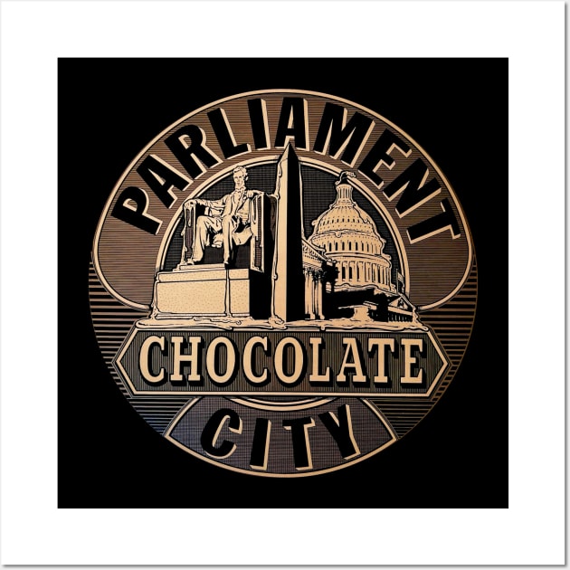 Chocolate City Wall Art by Scum & Villainy